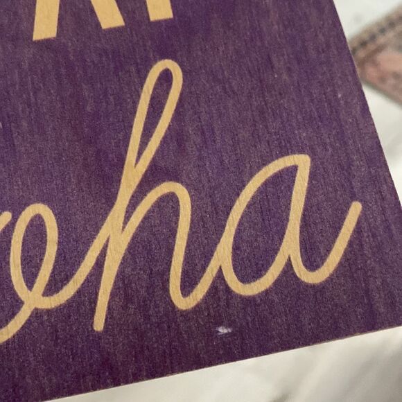 You had me at aloha- purple - wooden sign - Picture 4 of 5